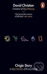 Origin Story : A Big History of Everything - David Christian - kniha z kategorie Historie