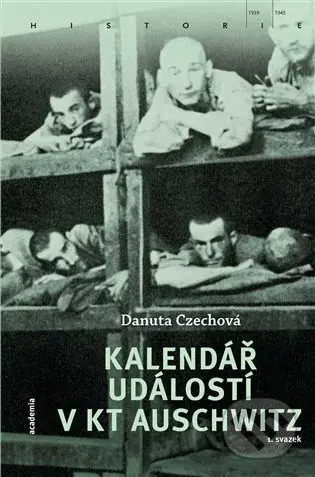 Kalendář událostí v KT Auschwitz (2 svazky) - Danuta Czech - kniha z kategorie 20. století