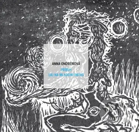 Príbeh (ja) na mladom snehu (58. zväzok edície Mušľa) - kniha z kategorie Poezie