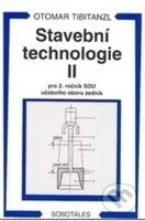 Stavební technologie II. pro SOU - Otomar Tibitanzl - kniha z kategorie Odborné školy