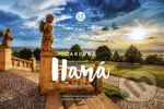 Čarovná Haná - Zdeňka Čudovská, Barbora Krajčová, Daniel Berka, Martin Kmeť - kniha z kategorie Historie