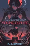 Young Gothic - M.A. Bennett - kniha z kategorie Fantasy