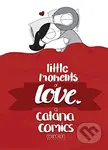 Little Moments of Love - Catana Chetwynd - kniha z kategorie Komiksy