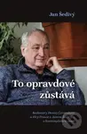 To opravdové zůstává (Rozhovory Denisy Červenkové a Elvy Frouze s Janem Šedivým o kontemplativní cestě) - kniha z kategorie Rozhovory