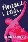 Florencie v extázi - Jessie Chaffee - kniha z kategorie Společenská beletrie