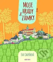 Moje hrady a zámky - Eva Chupíková - kniha z kategorie Omalovánky, vystřihovánky, papír