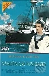 Námořnické povídačky (aneb čtrnáct let služby u rakousko-uherského námořnictva – příběhy „mariňáka“ za Studené Loučky) - kniha z kategorie Beletrie