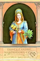 Dievča z Andru, Mandragora, Clizia - Niccolò Machiavelli - kniha z kategorie Drama a divadelní hry