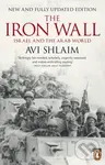 The Iron Wall (Israel and the Arab World) - Avi Shlaim