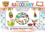 Moje nezabudnuteľné narodeniny - kniha z kategorie Vystřihovánky