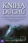 Kniha duchů - Allan Kardec - kniha z kategorie Spiritualita