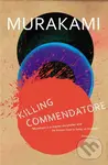 Killing Commendatore - Haruki Murakami,Killing Commendatore - Haruki Murakami