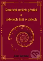 Poselství našich předků a rodových linií v číslech - kniha z kategorie Ezoterika