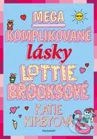 Mega komplikované lásky Lottie Brooksové - Katie Kirby - kniha z kategorie Beletrie pro děti