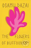 The Flowers of Buffoonery - Osamu Dazai - kniha z kategorie Beletrie