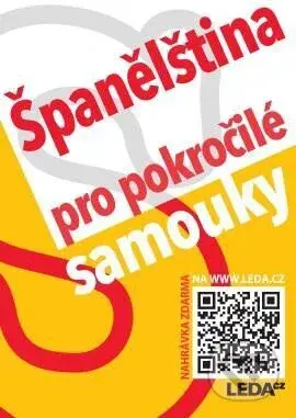 Španělština pro pokročilé samouky (+ mp3 zdarma) - Libuše Prokopová - kniha z kategorie Učebnice a slovníky