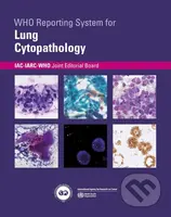 WHO Reporting System for Lung Cytopathology - kniha z kategorie Medicína