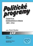 Politické programy českých národních stran 1891-1914 - kniha z kategorie Historie