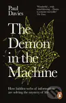The Demon in the Machine (How Hidden Webs of Information Are Solving the Mystery of Life) - kniha z kategorie Přírodní vědy a technika