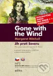 Gone with the Wind / Jih proti Severu (B1/B2) - Margaret Mitchell, Sabrina D. Harris