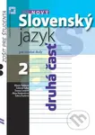 Nový Slovenský jazyk 2 pre stredné školy (zošit pre študenta) - kniha z kategorie Gymnázia