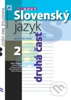 Nový Slovenský jazyk 2 pre stredné školy (zošit pre študenta) - kniha z kategorie Gymnázia