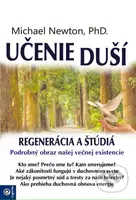 Učenie duší (Regenerácia a štúdiá) - Michael Newton - kniha z kategorie Záhady a paranormální jevy