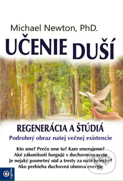 Učenie duší (Regenerácia a štúdiá) - Michael Newton - kniha z kategorie Záhady a paranormální jevy