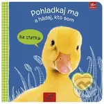 Pohladkaj ma a hádaj, kto som - Na statku - kniha z kategorie Beletrie pro děti