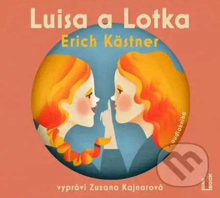 Luisa a Lotka - Erich Kästner