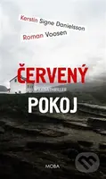 Červený pokoj - Kerstin Signe Danielsson, Roman Voosen - kniha z kategorie Detektivky, thrillery a horory