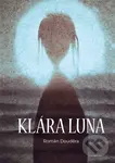 Klára Luna - Román Douděra