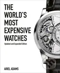 The World's Most Expensive Watches - Ariel Adams - kniha z kategorie Móda