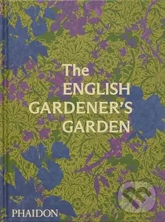 The English Gardener's Garden