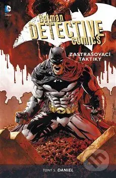 Batman Detective Comics 2 - Zastrašovací taktiky - Tony S. Daniel - kniha z kategorie Komiksy