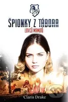 Špionky z tábora lovců mamutů - Claris Drake - kniha z kategorie Beletrie pro děti