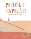 Pokušení na poušti - Ivana Pecháčková, Martin Atanasov (ilustrátor) - kniha z kategorie Křesťanství