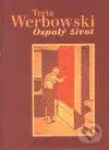 Ospalý život (Zeď mezi námi / Ospalý život / Hotel Polski) - kniha z kategorie Beletrie