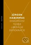 Diskursivní teorie liberální demokracie - Jürgen Habermas - kniha z kategorie Sociologie