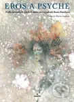 Eros a Psyché - Beata Panáková - kniha z kategorie Mýty, pověsti a legendy