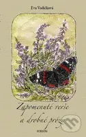 Zapomenuté verše a drobné prózy - Eva Vodičková - kniha z kategorie Poezie