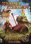 Herní tester - Temný bylinkář 1 - Michael Atamanov - kniha z kategorie Sci-fi a fantasy