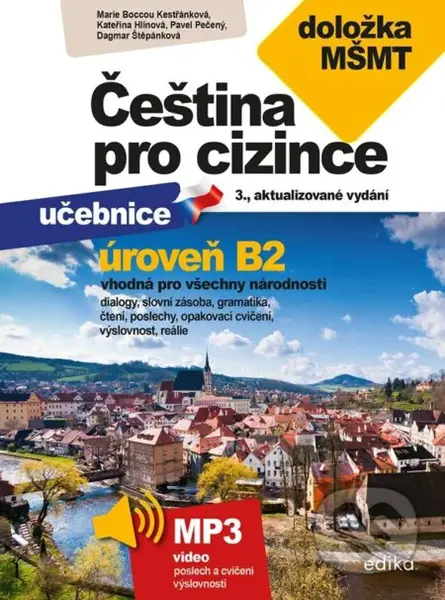 Čeština pro cizince B2 (s doložkou MŠMT) - Marie Boccou Kestřánková, Pavel Pečený, Dagmar Štěpánková, Kateřina Upton - kniha z kategorie 1. stupeň