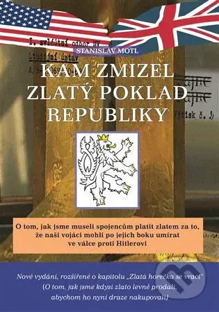 Kam zmizel zlatý poklad republiky…