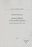 Andrej Hlinka a slovenskí katolíci (Očami Svätej stolice 1918 - 1927) - kniha z kategorie Životopisy