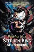 Stephen King: Nejen horor - Hans-Ake Lilja, Luke Spooner (ilustrácie) - kniha z kategorie Horory