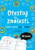 Otestuj si znalosti: Český jazyk pro 2. třídu - Lucie Tomíčková - kniha z kategorie 1. stupeň
