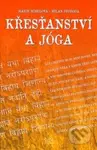 Křesťanství a jóga - Marie Mihulová - kniha z kategorie Křesťanství