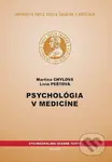 Psychológia v medicíne - Martina Chylová - kniha z kategorie Vysoké školy