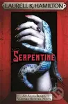 Serpentine : Anita Blake 26 - Laurell K. Hamilton - kniha z kategorie Beletrie